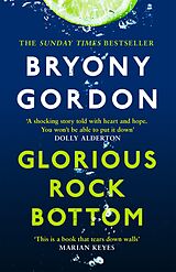 eBook (epub) Glorious Rock Bottom de Bryony Gordon
