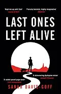 E-Book (epub) Last Ones Left Alive von Sarah Davis-Goff