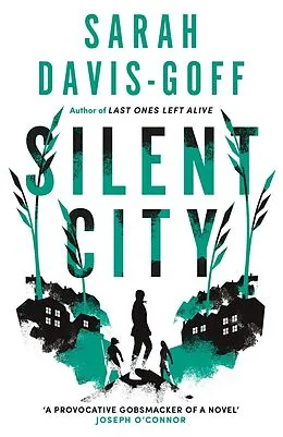 E-Book (epub) Silent City von Sarah Davis-Goff