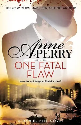 E-Book (epub) One Fatal Flaw (Daniel Pitt Mystery 3) von Anne Perry