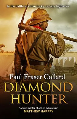 E-Book (epub) Diamond Hunter (Jack Lark, Book 11) von Paul Fraser Collard