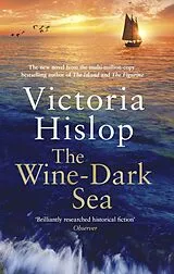 Kartonierter Einband The Wine-Dark Sea von Victoria Hislop