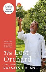 eBook (epub) Lost Orchard de Raymond Blanc