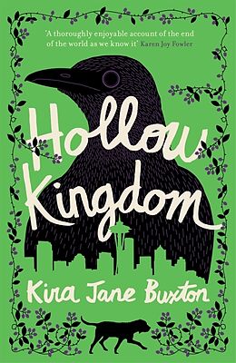 Couverture cartonnée Hollow Kingdom de Kira Jane Buxton