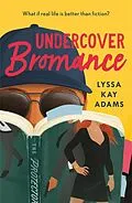 E-Book (epub) Undercover Bromance von Lyssa Kay Adams