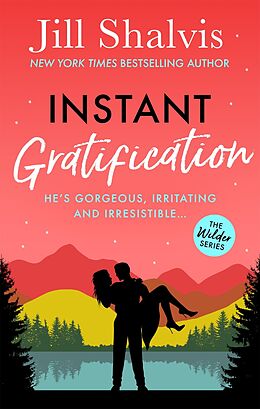 E-Book (epub) Instant Gratification von Jill Shalvis