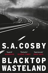 Couverture cartonnée Blacktop Wasteland de S. A. Cosby