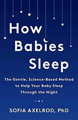 eBook (epub) How Babies Sleep de Sofia Axelrod