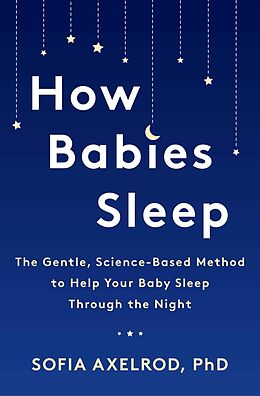 eBook (epub) How Babies Sleep de Sofia Axelrod