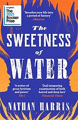 Kartonierter Einband The Sweetness of Water von Nathan Harris