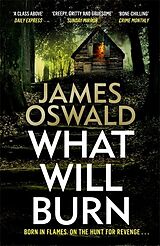 Couverture cartonnée What Will Burn de James Oswald