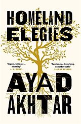 Couverture cartonnée Homeland Elegies de Ayad Akhtar