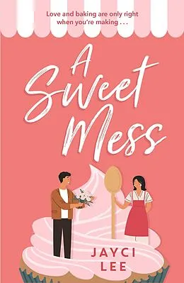 E-Book (epub) Sweet Mess von Jayci Lee