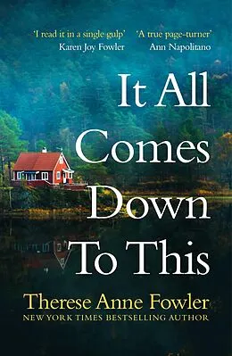 E-Book (epub) It All Comes Down To This von Therese Anne Fowler