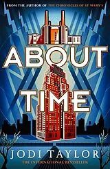 Kartonierter Einband About Time von Jodi Taylor