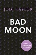 E-Book (epub) Bad Moon von Jodi Taylor