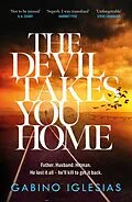E-Book (epub) The Devil Takes You Home von Gabino Iglesias