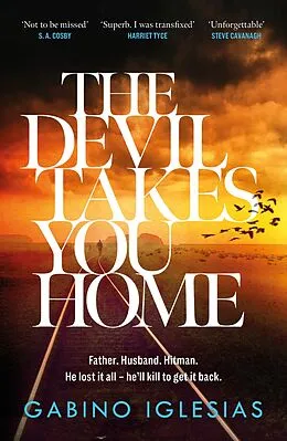 E-Book (epub) The Devil Takes You Home von Gabino Iglesias