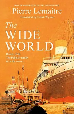 E-Book (epub) The Wide World von Pierre Lemaitre