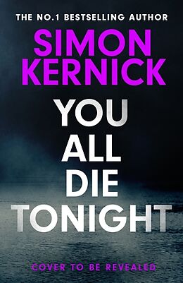 Broché You All Die Tonight de Simon Kernick