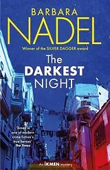 Kartonierter Einband The Darkest Night (Ikmen Mystery 26) von Barbara Nadel