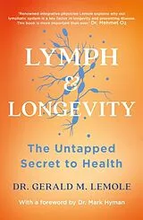 Kartonierter Einband LYMPH & LONGEVITY von Gerald M Lemole