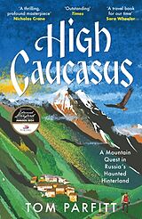 Couverture cartonnée High Caucasus de Tom Parfitt