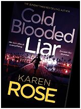 Kartonierter Einband Cold Blooded Liar von Karen Rose