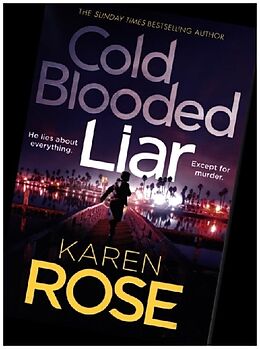 Couverture cartonnée Cold Blooded Liar de Karen Rose