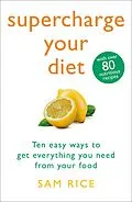 E-Book (epub) Supercharge Your Diet von Sam Rice