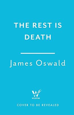 Livre Relié The Rest is Death de James Oswald