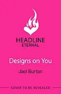 E-Book (epub) Designs on You von Jaci Burton