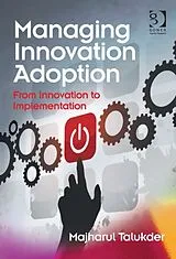 Fester Einband Managing Innovation Adoption von Talukder Majharul