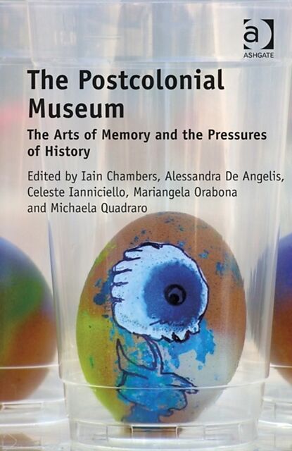 The Postcolonial Museum