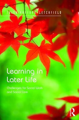 Fester Einband Learning in Later Life von Trish Hafford-Letchfield