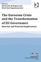 eBook (pdf) Eurozone Crisis and the Transformation of EU Governance de 