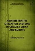 E-Book (epub) Administrative Litigation Systems in Greater China and Europe von 