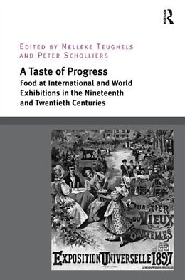 Livre Relié A Taste of Progress de Nelleke Teughels, Peter Scholliers