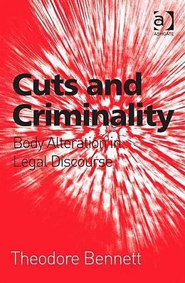 eBook (pdf) Cuts and Criminality de Professor Theodore Bennett