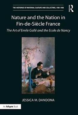 Fester Einband Nature and the Nation in Fin-de-Siècle France von Jessica M. Dandona