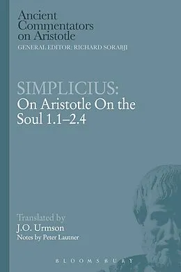 E-Book (pdf) Simplicius: On Aristotle On the Soul 1.1-2.4 von J. O. Urmson