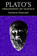 PDF Plato's Philosophy of Science von Andrew Gregory