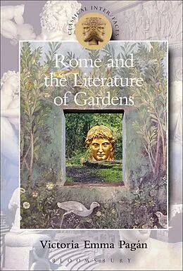 E-Book (pdf) Rome and the Literature of Gardens von Victoria Emma Pagán