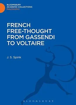 E-Book (pdf) French Free-Thought from Gassendi to Voltaire von J. S. Spink