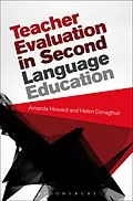 E-Book (epub) Teacher Evaluation in Second Language Education von Amanda Howard, Helen Donaghue