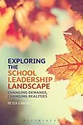 E-Book (epub) Exploring the School Leadership Landscape von Peter Earley