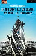 E-Book (epub) If You Don't Let Us Dream, We Won't Let You Sleep von Anders Lustgarten