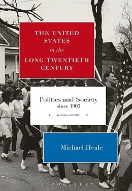 PDF The United States in the Long Twentieth Century von Michael Heale