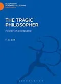 E-Book (pdf) The Tragic Philosopher von F. A. Lea