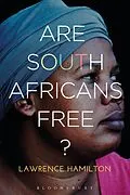 ePUB Are South Africans Free? von Lawrence Hamilton